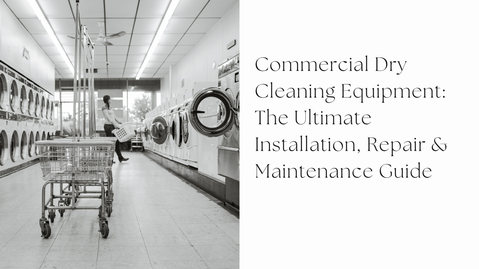 Dry Cleaning Equipment Service in Epping